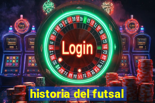 historia del futsal